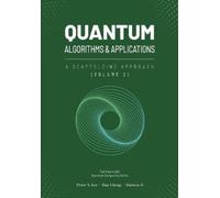 Peter Lee Ran Cheng Huiwen Ji Quantum Algorithms and Applications (Tascabile)