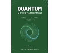 Peter Lee Ran Cheng Huiwen Ji Quantum Algorithms and Applications (Tascabile)