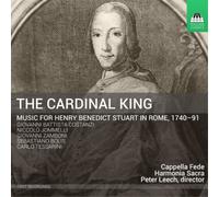 Peter Leech The Cardinal King: Music for Henry Benedict Stuart in Rome (CD)