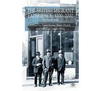 Peter Leese The British Migrant Experience 1700-2000 (Copertina rigida)