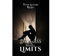 Peter Legaard Nielsen Darkness Without Limits (Tascabile)