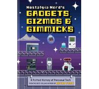 Peter Leigh Nostalgia Nerd's Gadgets, Gizmos & Gimmicks (Copertina rigida)