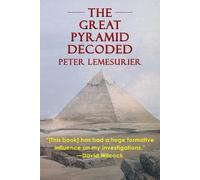 Peter Lemesurie The Great Pyramid Decoded by Peter Lemesurier (1996 (Tascabile)