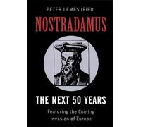 Peter Lemesurier Nostradamus: The Next 50 Years (Tascabile)