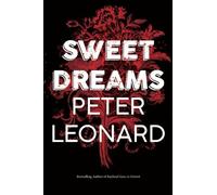 Peter Leonard Sweet Dreams (Copertina rigida)