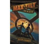 Peter Lerangis Max Tilt: Fire The Depths (Copertina rigida) Max Tilt
