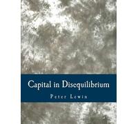 Peter Lewin Capital in Disequilibrium (Large Print Edition) (Tascabile)