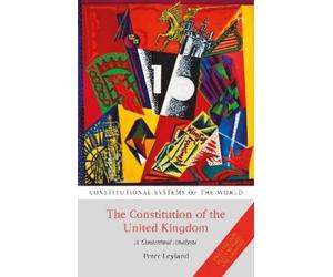 Peter Leyland The Constitution of the United Kingdom (Tascabile)