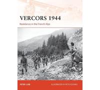 Peter Lieb Vercors 1944 (Tascabile) Campaign