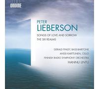 Peter Lieberson Peter Lieberson: Songs of Love and Sorrow/The Six Realms (CD)