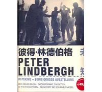 Peter Lindbergh: The Unknown: The Chinese Episode