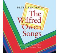 Peter Lindroth Peter Lindroth: The Wilfred Owen Songs (CD) Album