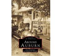 Peter Lloyd Jones Stephanie E. Przbylek Around Auburn (Tascabile)