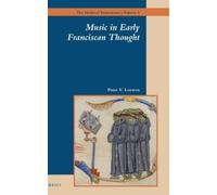 Peter Loewen Music in Early Franciscan Thought (Copertina rigida)