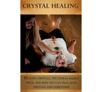 Peter Longley Crystal Healing (Tascabile)