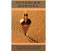 Peter Longley Pendulum Dowsing (Tascabile)