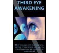Peter Longley Third Eye Awakening (Copertina rigida)