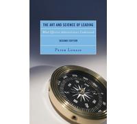 Peter Lorain The Art and Science of Leading (Tascabile)