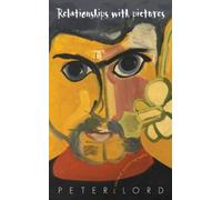 Peter Lord Relationships with Pictures (Tascabile)
