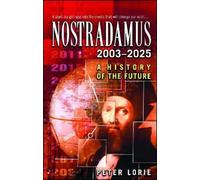 Peter Lorie Nostradamus 2003-2025 (Tascabile)