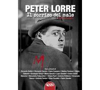 Libri Peter Lorre. Il Sorriso Del Male