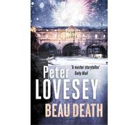 Peter Lovesey Beau Death (Tascabile) Peter Diamond Mystery