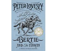 Peter Lovesey Bertie and the Tinman (Tascabile) Prince of Wales Mystery