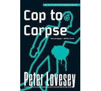 Peter Lovesey Cop to Corpse (Tascabile) Detective Peter Diamond Mystery