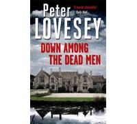 Peter Lovesey Down Among the Dead Men (Tascabile) Peter Diamond Mystery