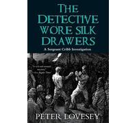 Peter Lovesey The Detective Wore Silk Drawers (Tascabile)