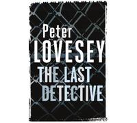 Peter Lovesey The Last Detective (Tascabile) Peter Diamond Mystery