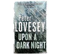 Peter Lovesey Upon A Dark Night (Tascabile) Peter Diamond Mystery