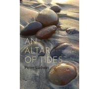 Peter Ludwin An Altar of Tides (Tascabile)