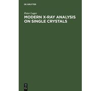 Peter Luger Modern X-Ray Analysis on Single Crystals (Copertina rigida)