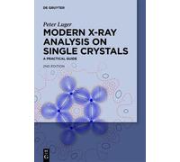 Peter Luger Modern X-Ray Analysis on Single Crystals (Copertina rigida)