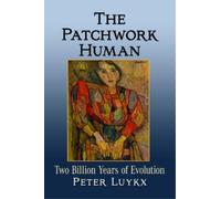 Peter Luykx The Patchwork Human (Tascabile)