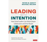 Peter M. DeWitt Michael Nelson Leading With Intention (Tascabile)