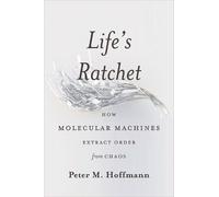 Peter M. Hoffmann Life's Ratchet (Copertina rigida)