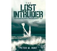 Peter M Hunt The Lost Intruder (Tascabile)
