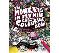 Peter M Jarvis Monkeys in my head Crazy Colouring Book (Tascabile)