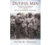 Peter M Nadeau Dutiful Men (Tascabile)