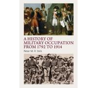 Peter M. R. Sti A History of Military Occupation from 1792 to (Copertina rigida)