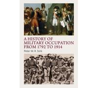 Peter M. R. Sti A History of Military Occupation from 1792 to (Copertina rigida)