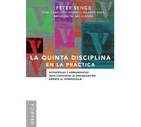 Peter M Senge La Quinta Disciplina En La Práctica (Tascabile)