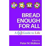 Peter M. Wallace Bread Enough for All (Tascabile)