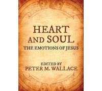 Peter M. Wallace Heart and Soul (Tascabile)