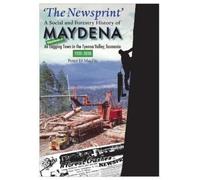 Peter Macfie 'The Newsprint' - A Social and Forestry History of Mayd (Tascabile)