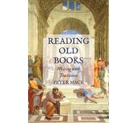 Peter Mack Reading Old Books (Copertina rigida)
