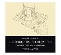 Peter Magyar Consequential Deliberations (Tascabile)