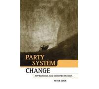 Peter Mair Party System Change (Copertina rigida)